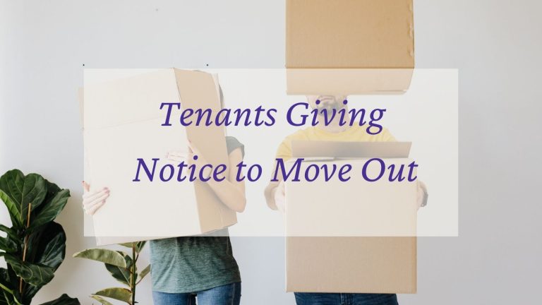 Tenant Moving Out? How much notice is required?
