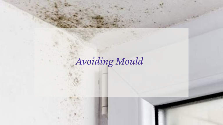 How to Avoid Mould