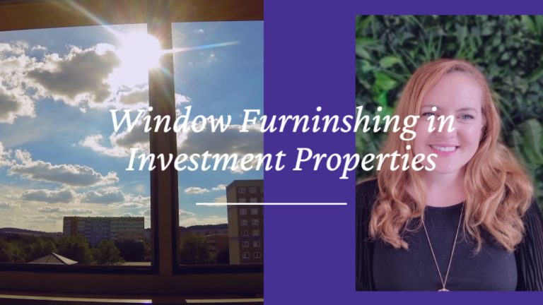 Choosing the Right Window Coverings for your Investment Property